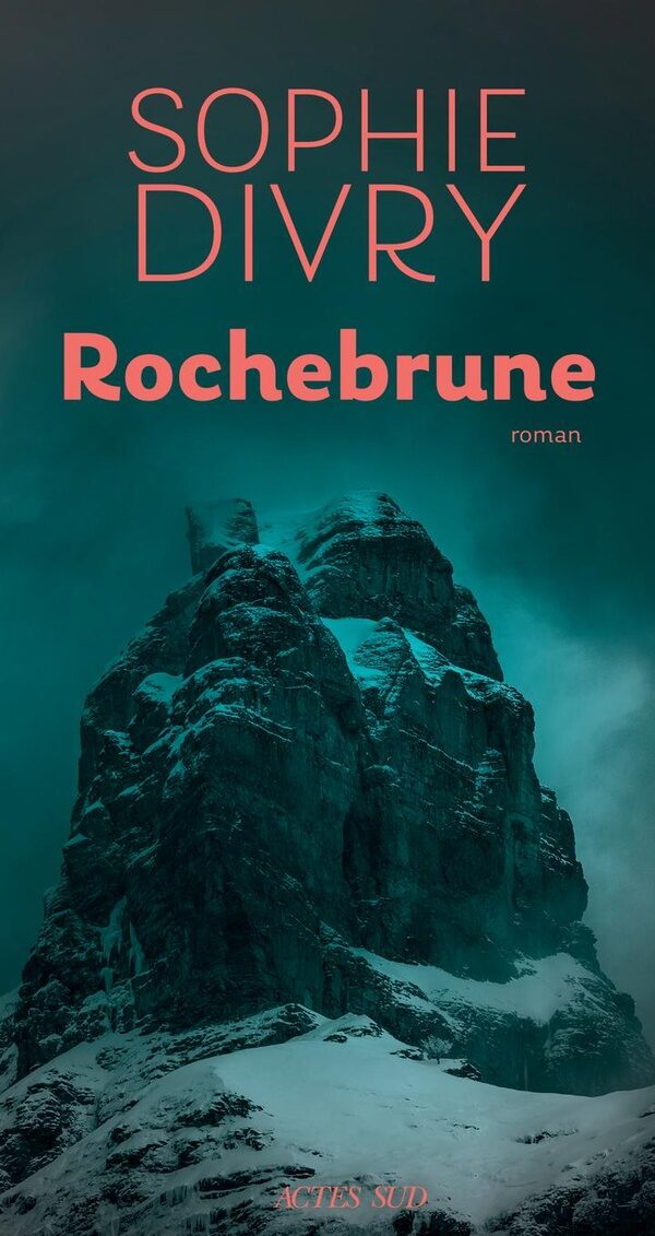 Rochebrune - Sophie Divry